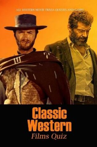 Cover of Classic Western Films Quiz