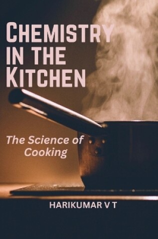 Cover of Chemistry in the Kitchen