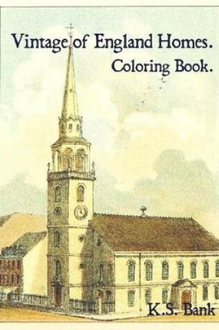 Cover of Vintage of England Homes. Coloring Book.