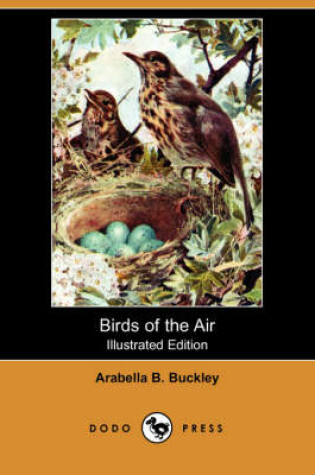 Cover of Birds of the Air (Illustrated Edition) (Dodo Press)