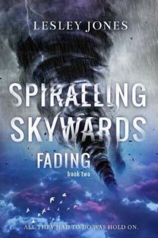Cover of Spiralling Skywards Book Two