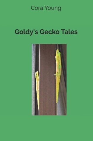 Cover of Goldy's Gecko Tales