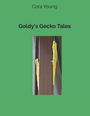 Book cover for Goldy's Gecko Tales