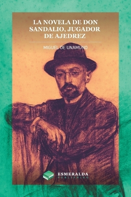 Book cover for La novela de Don Sandalio, jugador de ajedrez
