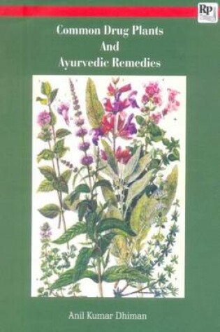 Cover of Common Drugs Plants & Ayurvedic Remedies