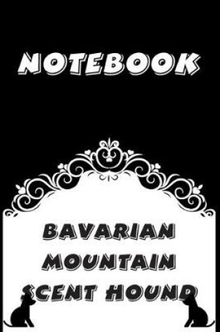 Cover of Bavarian Mountain Scent Hound Notebook