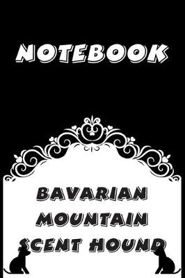 Book cover for Bavarian Mountain Scent Hound Notebook