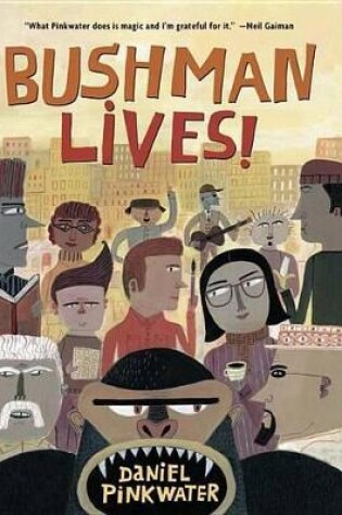 Cover of Bushman Lives!
