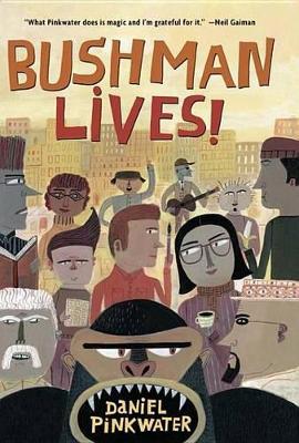 Book cover for Bushman Lives!