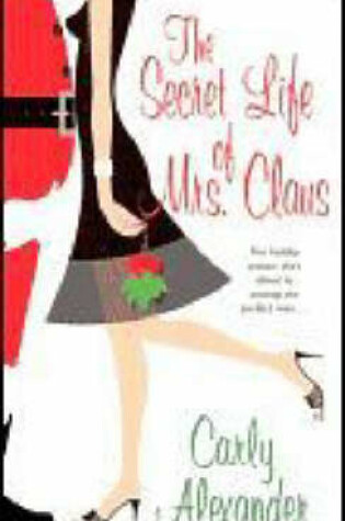 Cover of The Secret Life of Mrs Claus