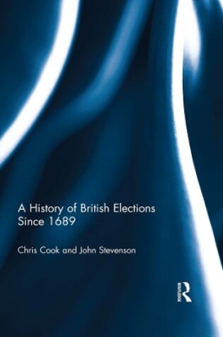 Cover of A History of British Elections since 1689