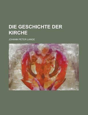 Book cover for Die Geschichte Der Kirche