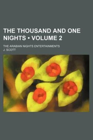 Cover of The Thousand and One Nights (Volume 2 ); The Arabian Nights Entertainments