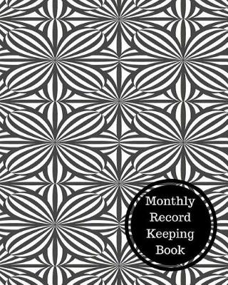 Book cover for Monthly Record Keeping Book