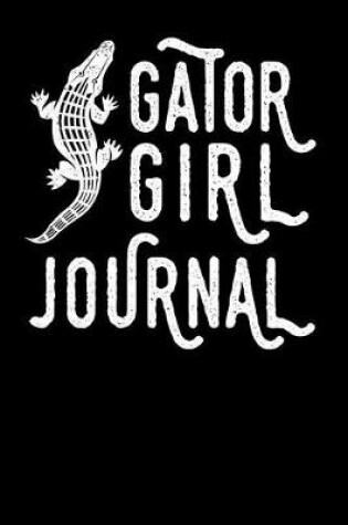 Cover of Gator Girl Journal