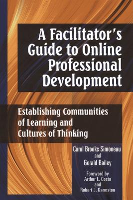 Book cover for A Facilitator's Guide to Online Professional Development