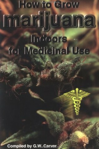 Cover of How to Grow Marijuana Indoors