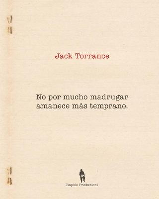 Book cover for No por mucho madrugar amanece mas temprano