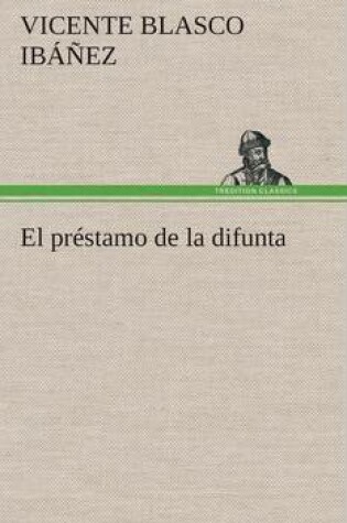 Cover of El pr�stamo de la difunta