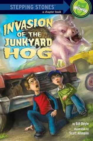 Cover of Invasion of the Junkyard Hog