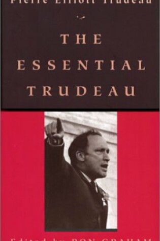 Cover of The Essential Trudeau