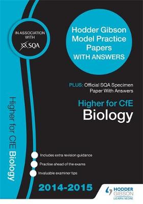 Book cover for SQA Specimen Paper 2014 Higher for CFE Biology & Hodder Gibson Model Papers