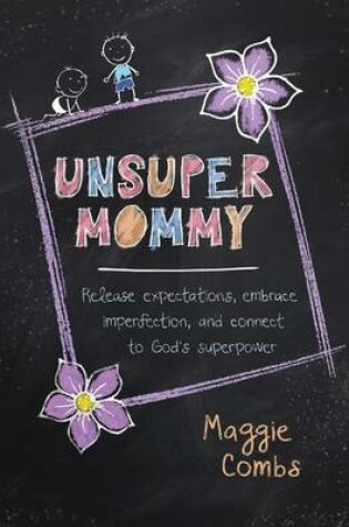 Cover of Unsupermommy