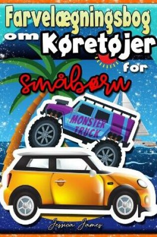 Cover of Farvel�gningsbog om K�ret�jer for Sm�b�rn