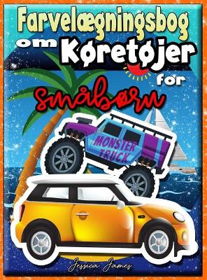 Book cover for Farvel�gningsbog om K�ret�jer for Sm�b�rn