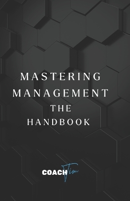 Book cover for Mastering Management - The Handbook