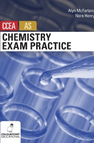 Cover of Chemistry Exam Practice for CCEA AS Level