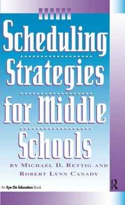 Book cover for Scheduling Strategies for Middle Schools