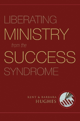 Book cover for Liberating Ministry from the Success Syndrome