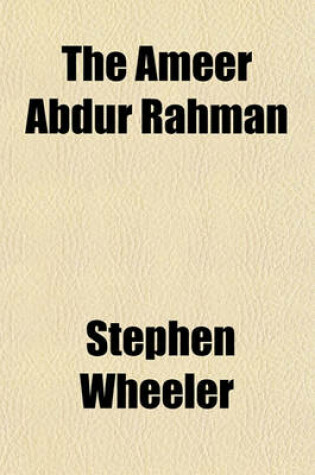 Cover of The Ameer Abdur Rahman