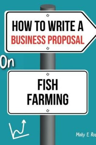 Cover of How To Write A Business Proposal On Fish Farming