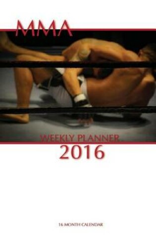 Cover of MMA Weekly Planner 2016