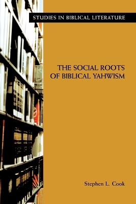 Book cover for The Social Roots of Biblical Yahwism