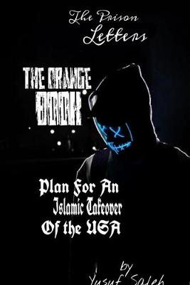 Book cover for The Prison Letters, The Orange Book, and The Plan For The Islamic Takeover Of The USA