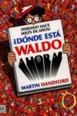 Cover of A] Da[nde Estaa Waldo Ahora?
