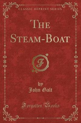 Book cover for The Steam-Boat (Classic Reprint)