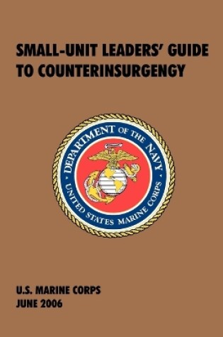 Cover of Small-Unit Leaders' Guide to Counterinsurgency