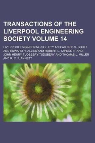 Cover of Transactions of the Liverpool Engineering Society Volume 14