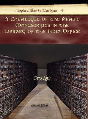 Cover of A Catalogue of the Arabic Manuscripts in the Library of the India Office