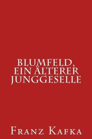 Cover of Blumfeld, Ein Älterer Junggeselle