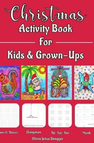 Cover of Christmas Activity Book For Kids and Grown-Ups