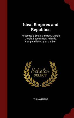 Book cover for Ideal Empires and Republics