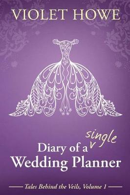 Book cover for Diary of a Single Wedding Planner
