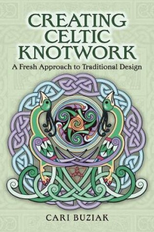 Cover of Creating Celtic Knotwork