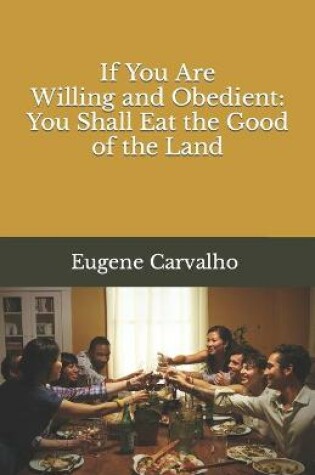 Cover of If You Are Willing and Obedient