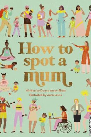 Cover of How to Spot a Mum